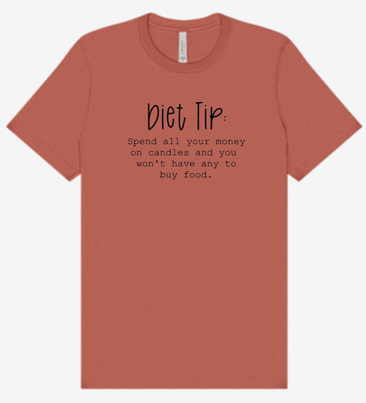 “Diet Tip” - CONVERSATION STARTER TEE