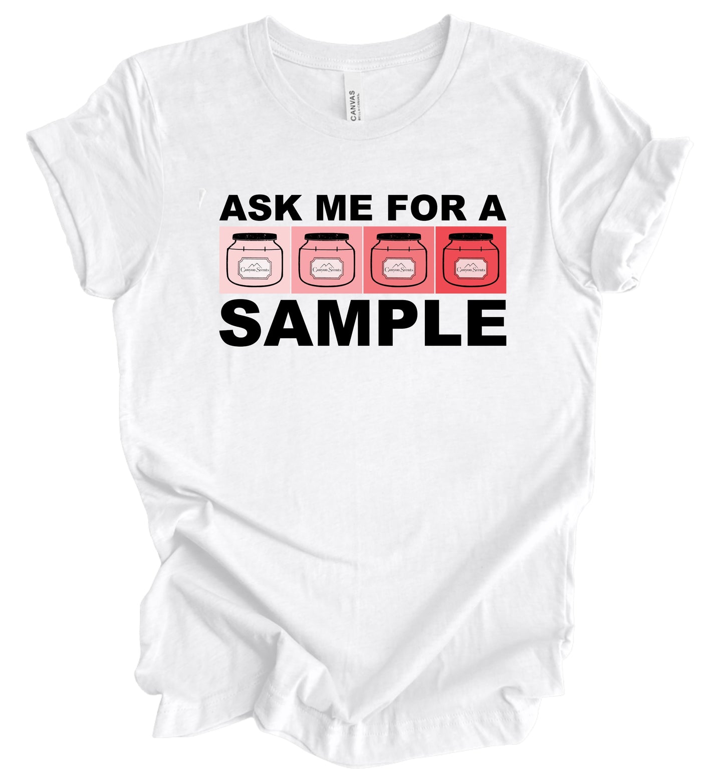 “ASK ME FOR A SAMPLE”