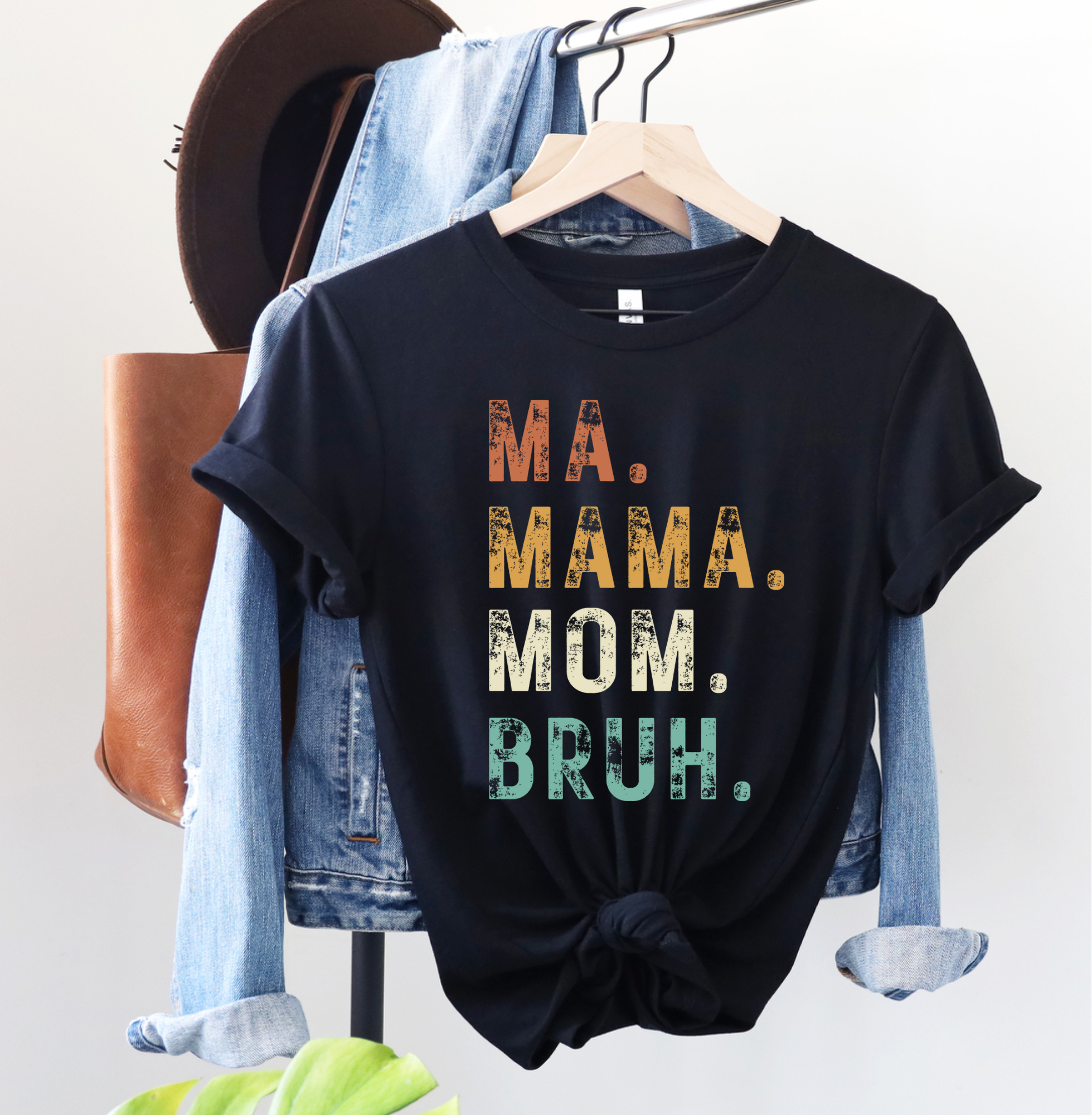 MA. MAMA. MOM. BRUH TEE